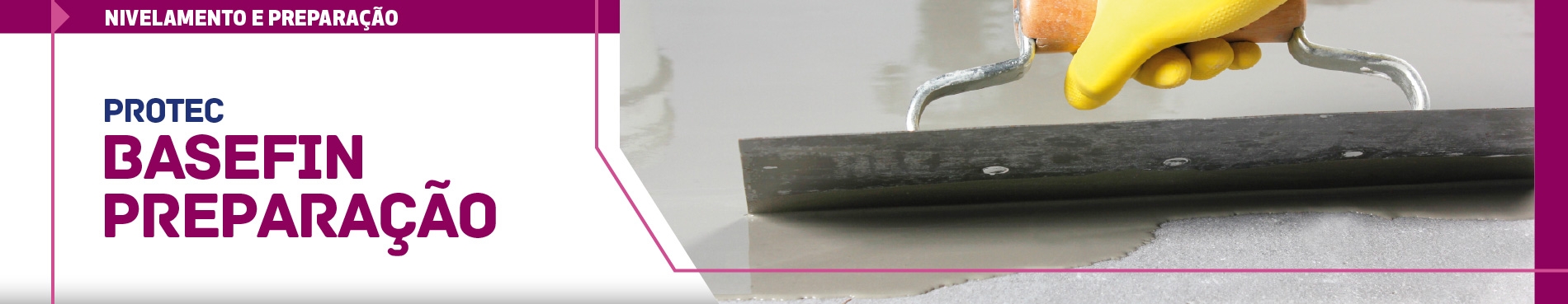 Basefin Preparação